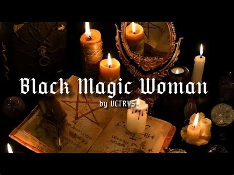 A Journey Through the Dark Arts: Black Magic Woman Vctrys